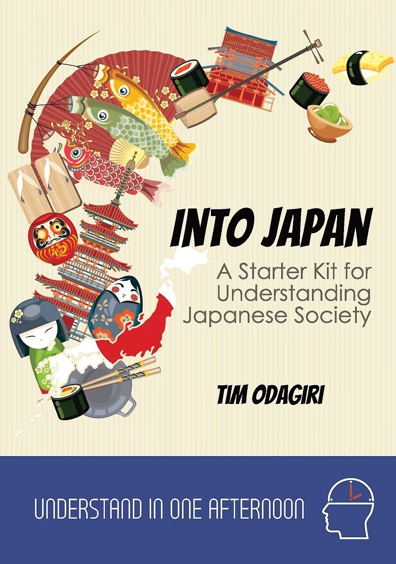 Into Japan: A Starter Kit for Understanding Japanese Society