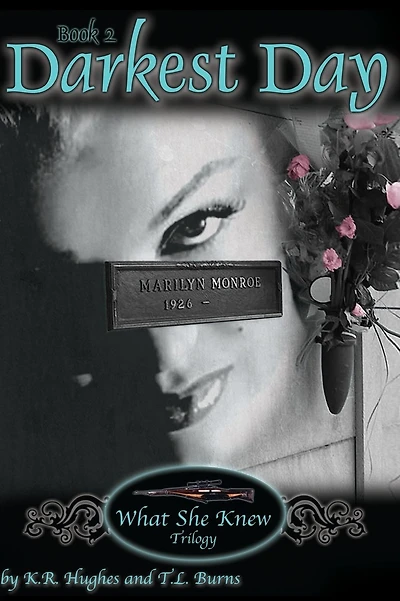 Darkest Day: Book 2 of What She Knew Trilogy