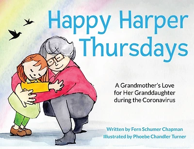 Happy Harper Thursdays: : A Grandmother's Love for Her Granddaughter during the Coronavirus