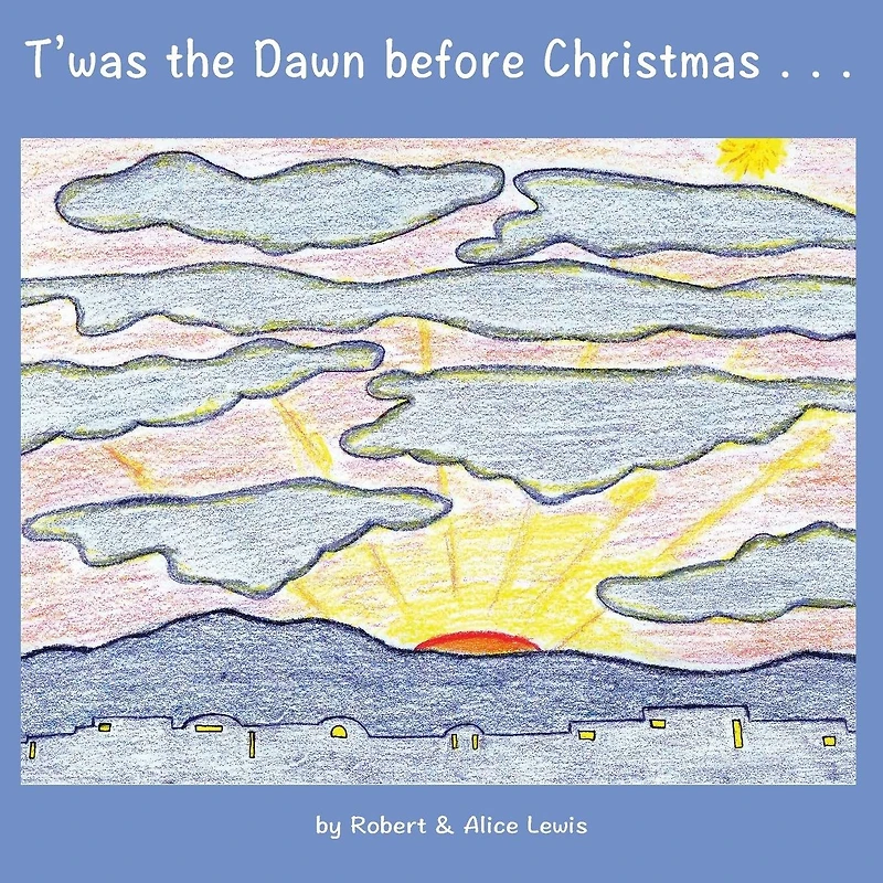 T'was the Dawn before Christmas