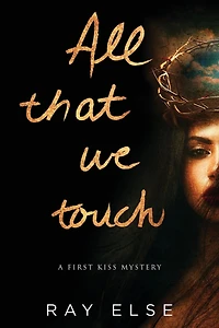 All that we touch