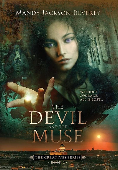 The Devil And Muse: (The Creatives Series, Book 2) A Dark Seductive Supernatural Suspense Thriller