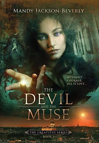 The Devil And Muse: (The Creatives Series, Book 2) A Dark Seductive Supernatural Suspense Thriller