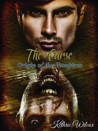 the Curse: Origin of Vampires