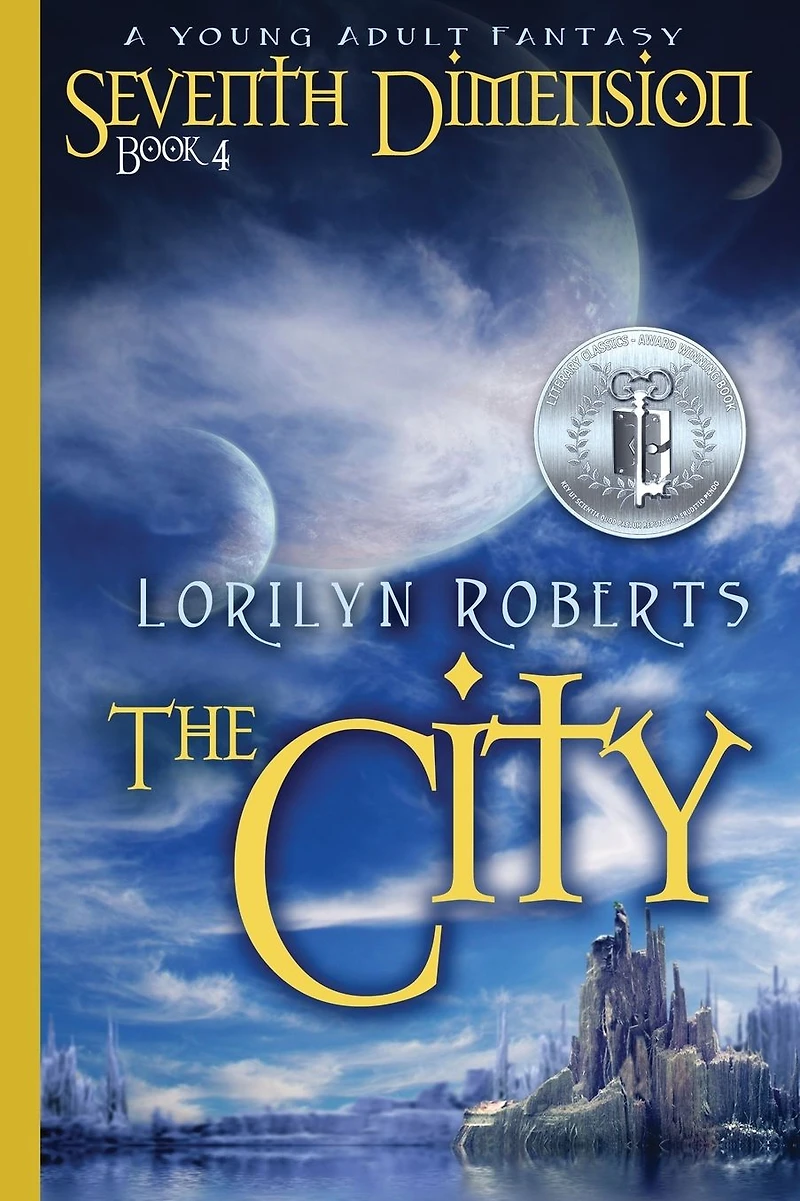 Seventh Dimension - The City: A Young Adult Fantasy