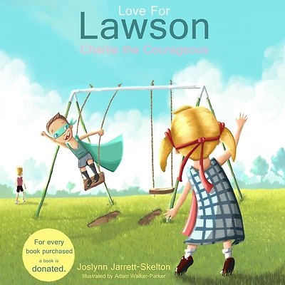 Love for Lawson: Charlie the Courageous