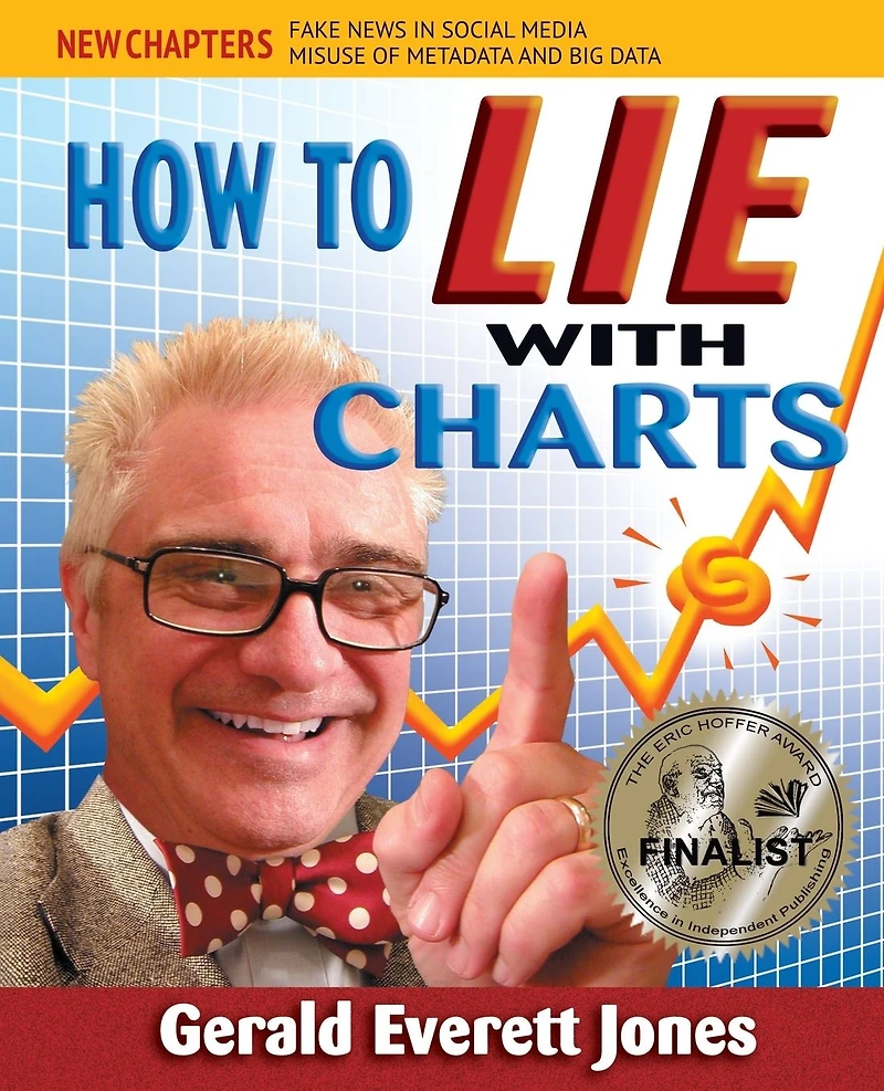 How to Lie with Charts: Fourth Edition