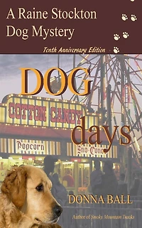 Dog Days (Raine Stockton Mysteries Series #10)