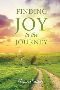 Finding Joy the Journey: Celebrating Faith Despite Circumstances