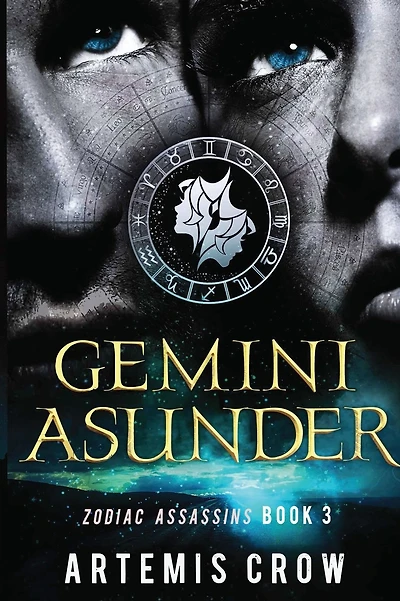 Gemini Asunder: Zodiac Assassins Book 3