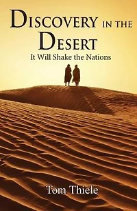 Discovery the Desert: It Will Shake Nations