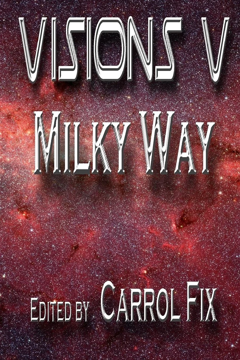 Visions V: : Milky Way