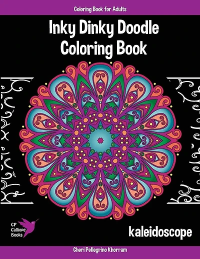 Inky Dinky Doodle Coloring Book - Kaleidoscope - Coloring Book for Adults & Kids!: Mandalas, Snowflakes, Flowers, and Star Designs