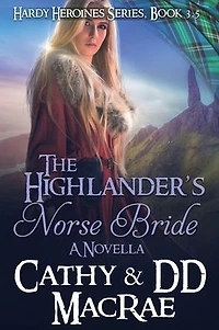 The Highlander's Norse Bride: The Hardy Heroines Series: Book #4