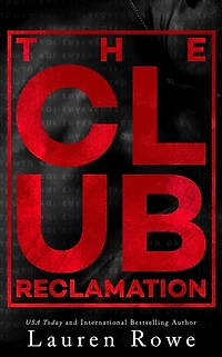 The Club: Reclamation