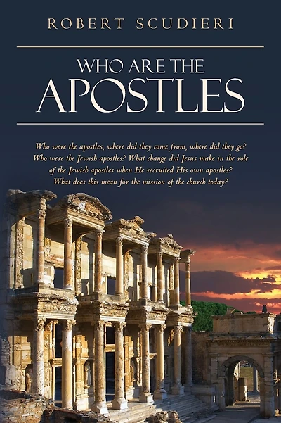 Who Are the Apostles: Who were the apostles, where did they come from, where did they go? Who were the Jewish apostles? What change did Jesus make in the role of the Jewish apostles when He recruited His own apostles? What does this mean for the mission o