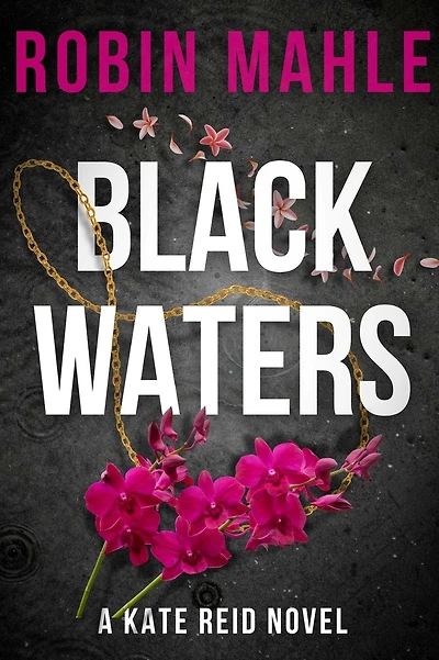 Blackwaters: A Kate Reid Novel