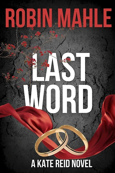 Last Word: A Kate Reid Novel