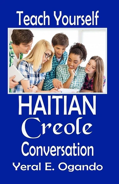 Teach Yourself Haitian Creole Conversation