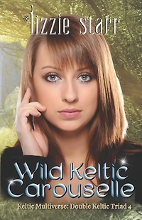 Wild Keltic Carouselle: Double Keltic Triad 4