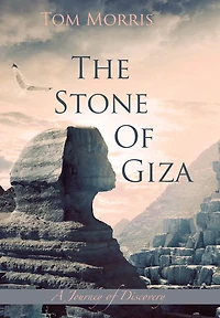 The Stone of Giza: A Journey Discovery
