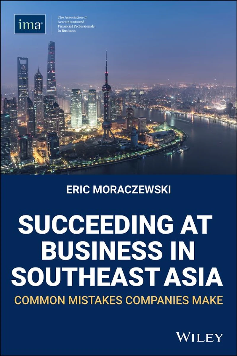 Succeeding at Business Southeast Asia: Common Mistakes Companies Make