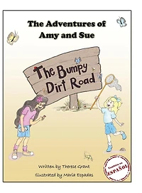 The Adventures of Amy and Sue: The Bumpy Dirt Road