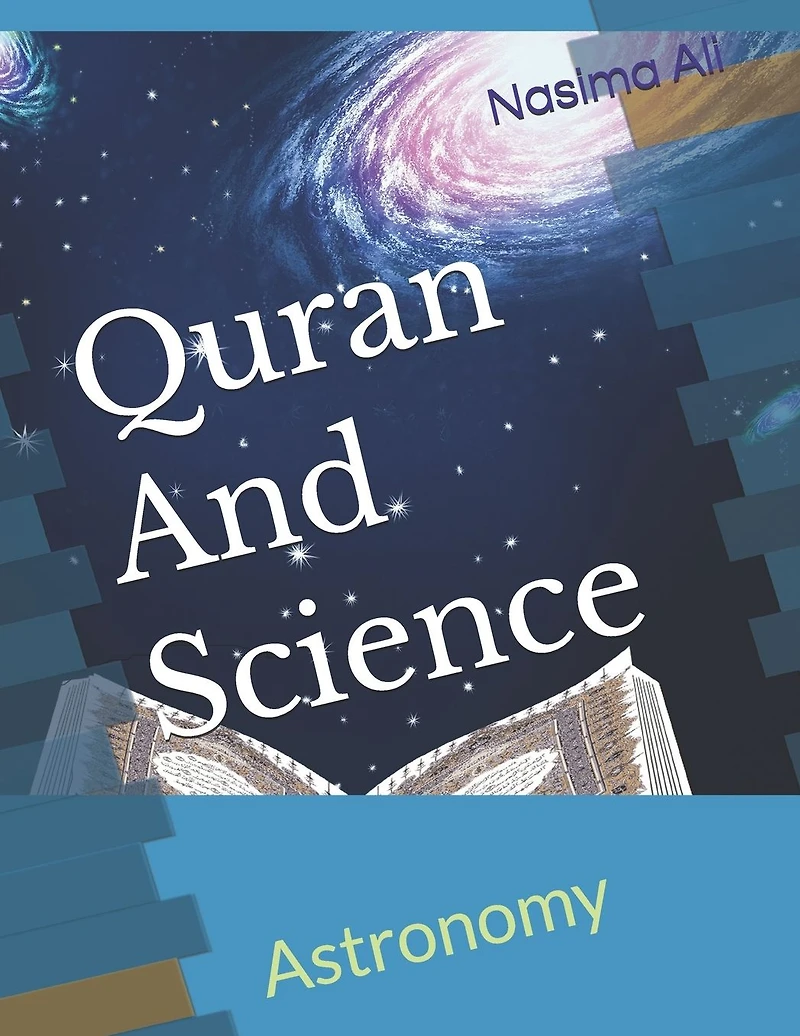 Quran And Science: Astronomy