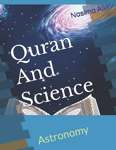 Quran And Science: Astronomy
