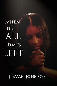 When it's All That's Left