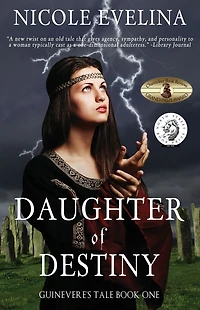 Daughter of Destiny: Guinevere's Tale Book 1