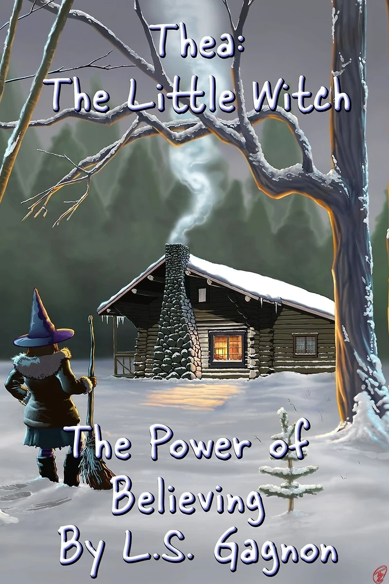 Thea: The Little Witch: The Power of Believing