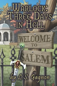 Warlock: Three Days in Hell: The Warlock Series