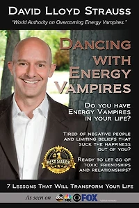 Dancing With Vampires: Do you have energy vampires your life? Ready to let go of toxic friendships and relationships?
