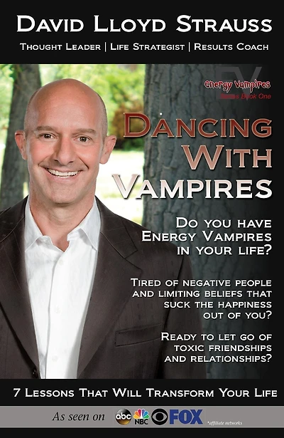 Dancing With Vampires: Do you have energy vampires your life? Ready to let go of toxic friendships and relationships?