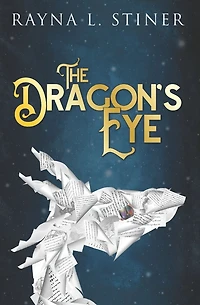 The Dragon's Eye: Reign of Shadow, Book 2