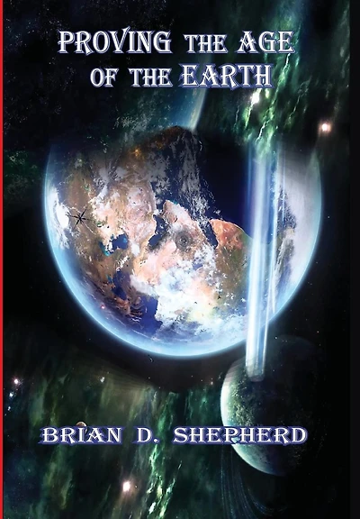 Proving The Age Of Earth