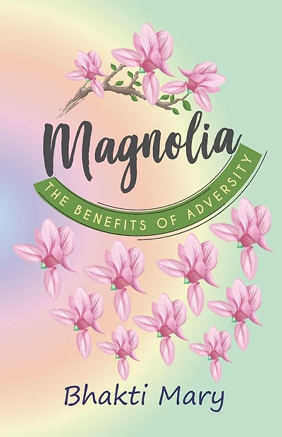Magnolia: The Benefits of Adversity