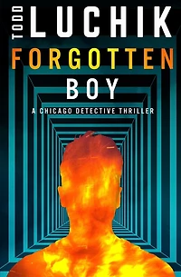 Forgotten Boy: A Chicago Detective Thriller