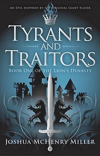 Tyrants and Traitors
