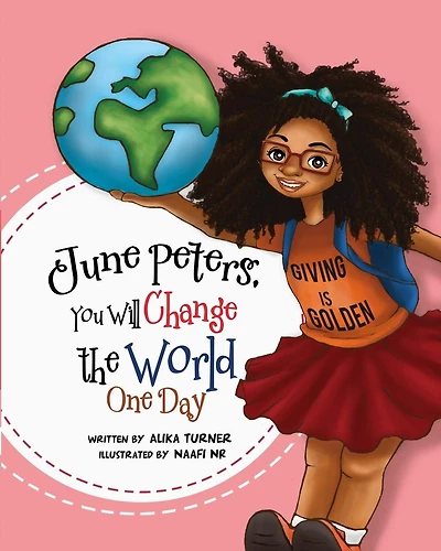 June Peters, You Will Change The World One Day