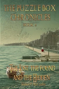 The Lost, Found and Hidden: Puzzle Box Chronicles Book 2