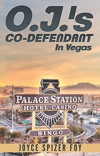 O. J. 's Co-Defendant: In Vegas
