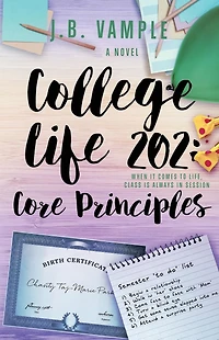 College Life 202: Core Principles