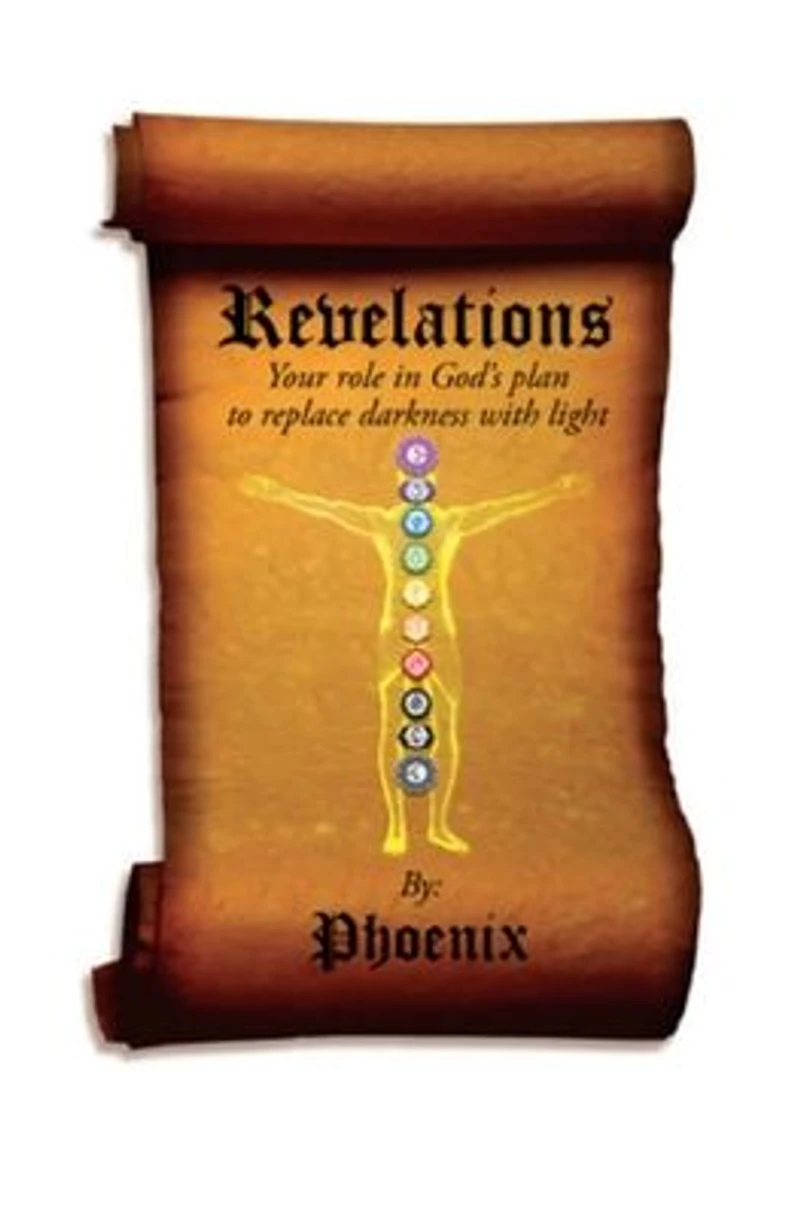Revelation: Your Role God's Plan to Replace Darkness with Light