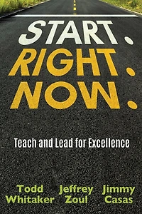 Start. Right. Now.