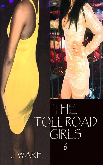 The Toll Road Girls 6