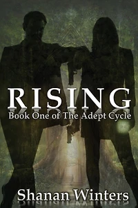 Rising: Book One of The Adept Cycle