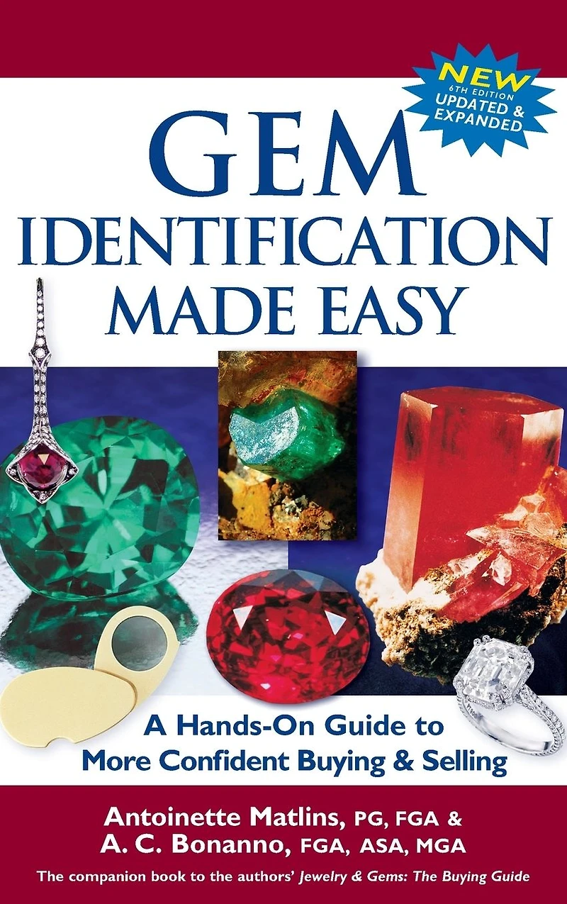 Gem Identification Made Easy (6th Edition): A Hands-On Guide to More Confident Buying & Selling