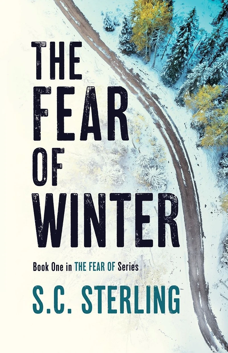 The Fear of Winter (Book One in The Fear Of Series): A Kidnapping Crime Thriller